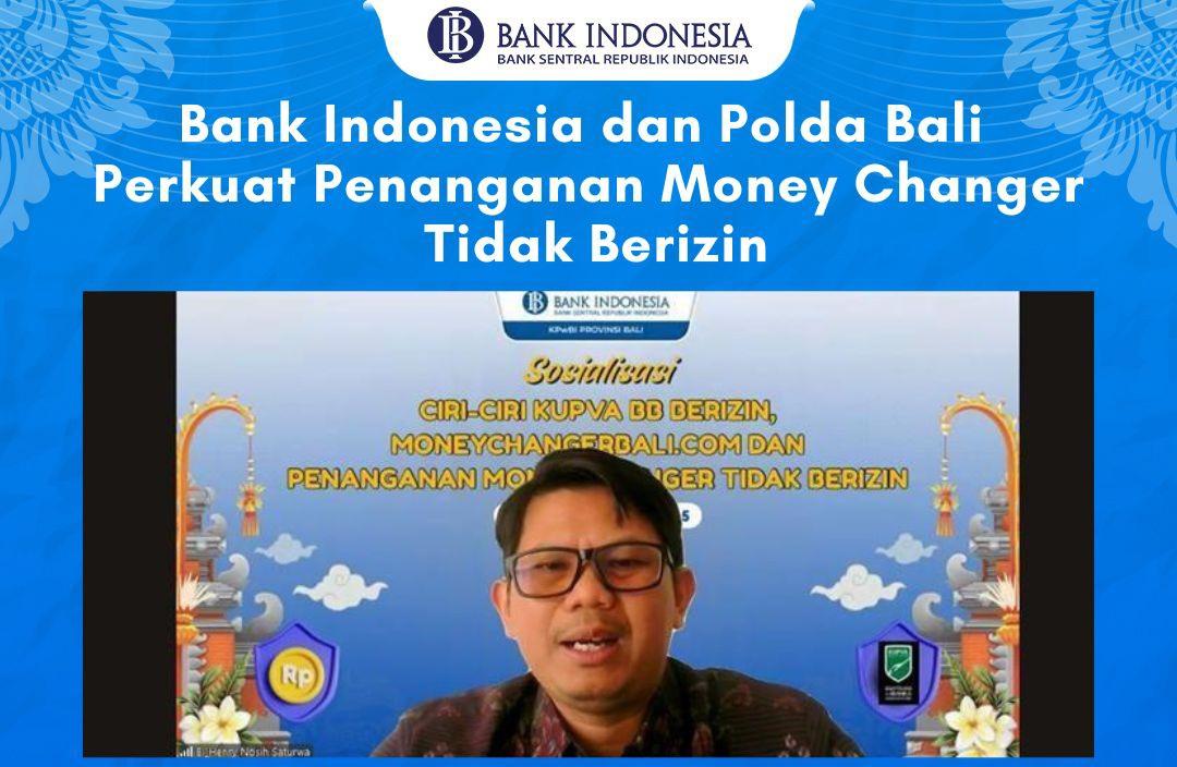 Sosialisasi online Bank Indonesia (BI) Provinsi Bali bersama Kepolisian Daerah (Polda) Bali, tentang pemahaman ciri-ciri money changer yang berizin. (balihotnews/ist)