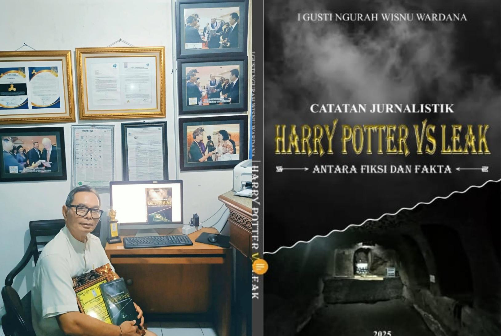 Jurnalis senior I Gusti Ngurah Wisnu Wardana (kiri) berpose di ruang kerjanya sambil memegang buku karyanya, Catatan Jurnalistik: Harry Potter Vs Leak-Antara Fiksi dan Fakta. Di sebelah kanan adalah sampul buku tersebut yang baru saja dinobatkan sebagai "Hindu Book of the Year 2025" dalam sebuah penghargaan tahunan di Denpasar. (Balihotnews/Red)